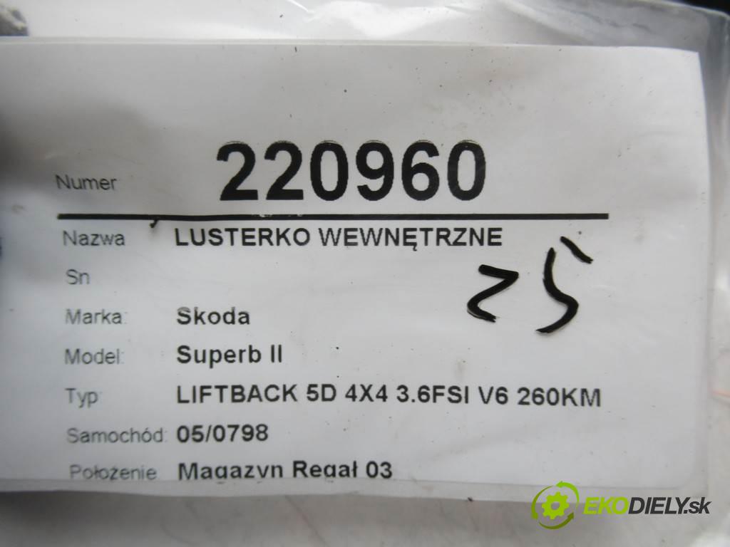 Skoda Superb II  2010  LIFTBACK 5D 4X4 3.6FSI V6 260KM 08-13 3600 Spätné zrkadlo vnútorné 1K0857511 (Spätné zrkadlá vnútorné)