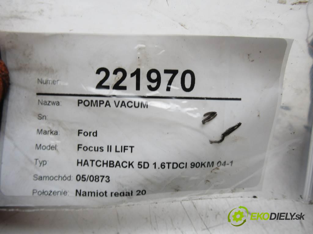 Ford Focus II LIFT  2011  HATCHBACK 5D 1.6TDCI 90KM 04-11 1600 Pumpa vákuová D156-1A