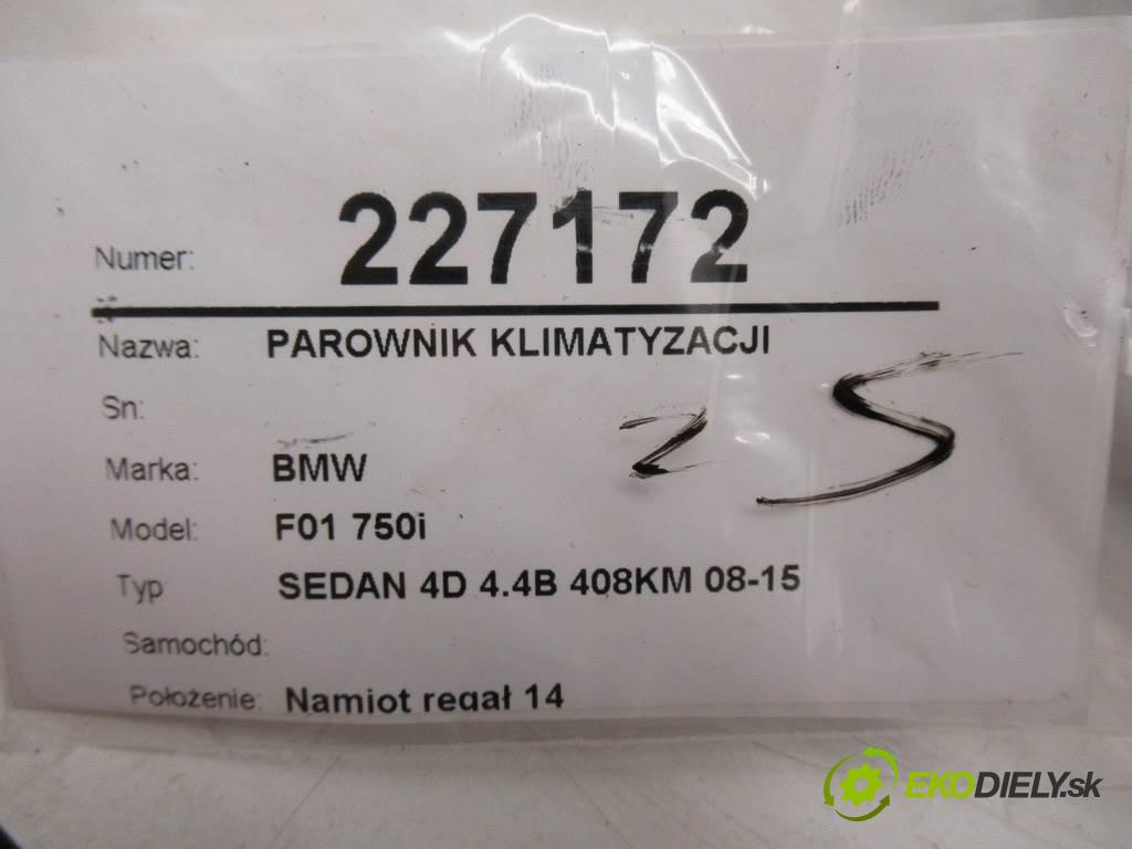 BMW F01 750i    SEDAN 4D 4.4B 408KM 08-15  Výparník klimatizácie N4557005
