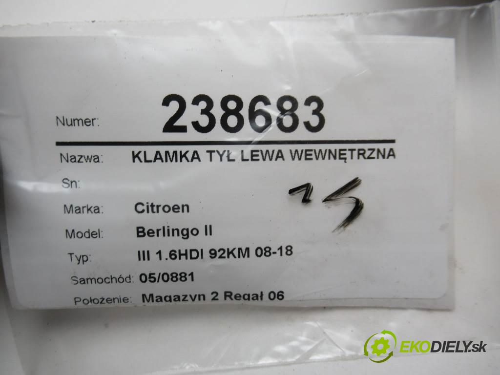 Citroen Berlingo II  2011 68 kw III 1.6HDI 92KM 08-18 1560 Kľučka zad ľavá strana vnútorná 9682100677 (Ostatné)