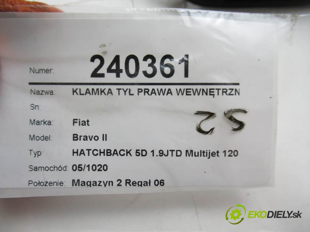 Fiat Bravo II  2010  HATCHBACK 5D 1.9JTD Multijet 120KM 07-14 1910 Kľučka zad pravá vnútorná  (Ostatné)