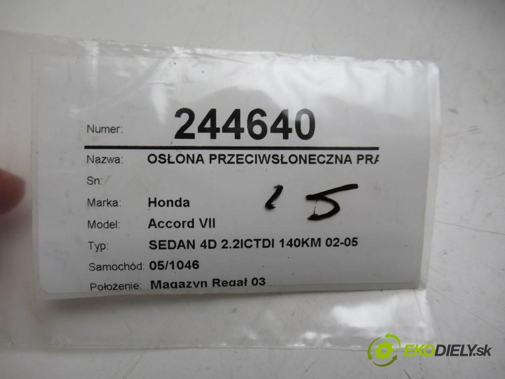 Honda Accord VII  2004  SEDAN 4D 2.2ICTDI 140KM 02-05 2204 Clona slnečná pravá  (Ostatné)