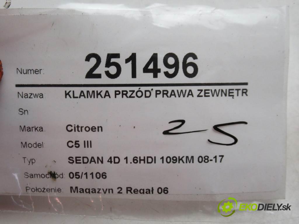 Citroen C5 III  2010 80 kW SEDAN 4D 1.6HDI 109KM 08-17 1600 Kľučka predný pravá vonkajšia  (Ostatné)