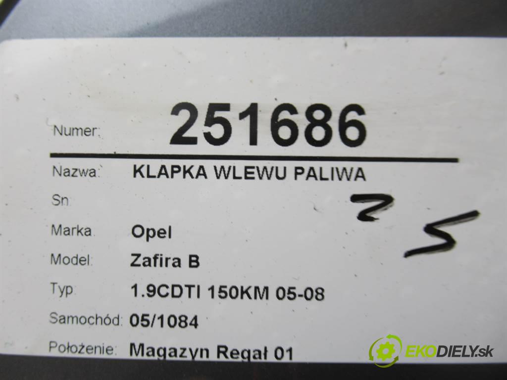 Opel Zafira B  2006 110 kW 1.9CDTI 150KM 05-08 1900 Dvierka nádrže paliva 13129588 (Ostatné)
