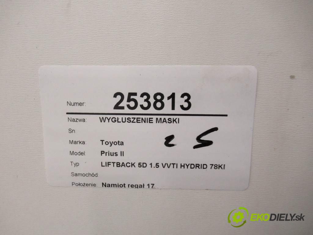 Toyota Prius II    LIFTBACK 5D 1.5 VVTI HYDRID 78KM 03-09  Odhlučnenie kapoty 