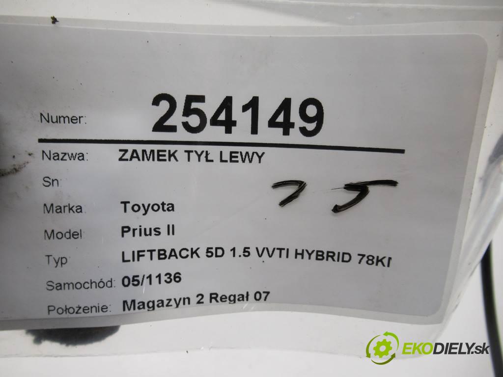 Toyota Prius II  2005 57kw LIFTBACK 5D 1.5 VVTI HYBRID 78KM 03-09 1500 zámok zad ľavy 