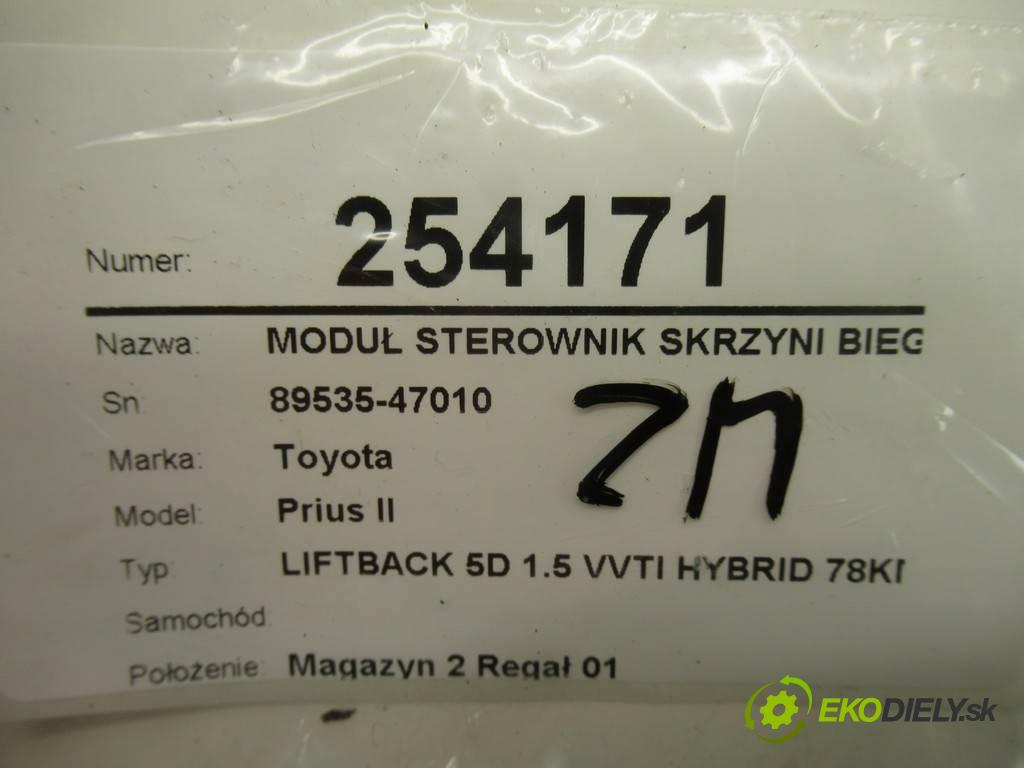 Toyota Prius II    LIFTBACK 5D 1.5 VVTI HYBRID 78KM 03-09  Modul Riadiaca jednotka prevodovky - 89535-47010