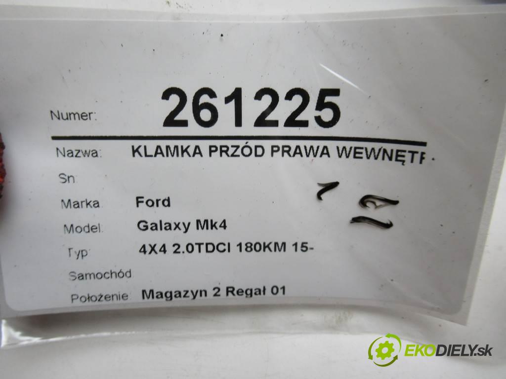 Ford Galaxy Mk4    4X4 2.0TDCI 180KM 15-  Kľučka predný pravá vnútorná  (Ostatné)