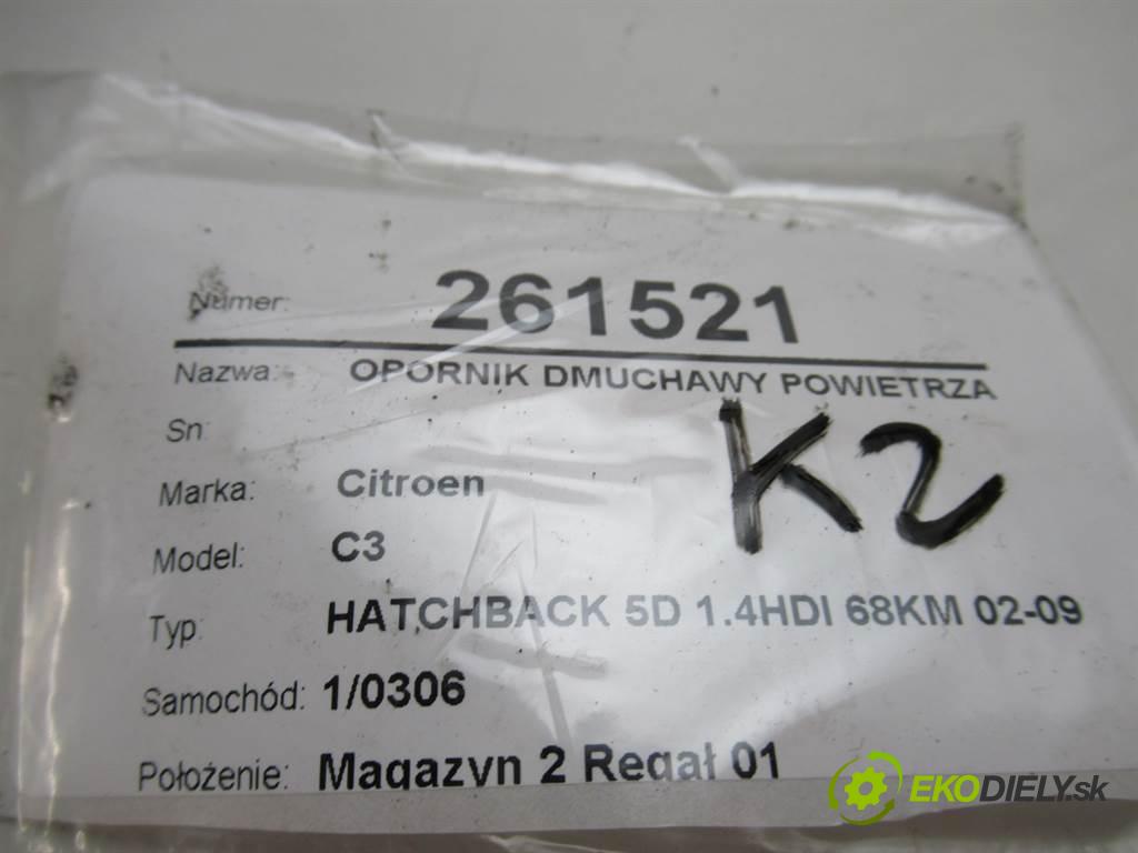 Citroen C3  2006 50 kW HATCHBACK 5D 1.4HDI 68KM 02-09 1400 Odpor, rezistor kúrenia vzduchu  (Odpory (rezistory) kúrenia)