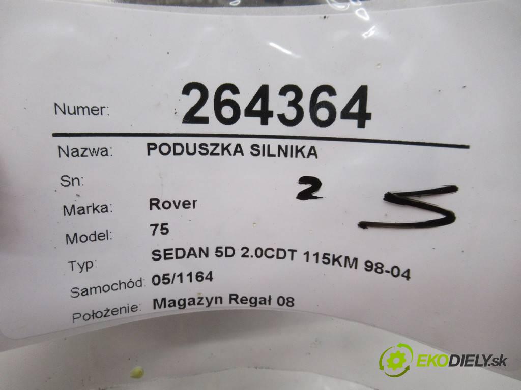 Rover 75  2000 85 kW SEDAN 5D 2.0CDT 115KM 98-04 2000 AirBag Motor  (Držiaky motora)