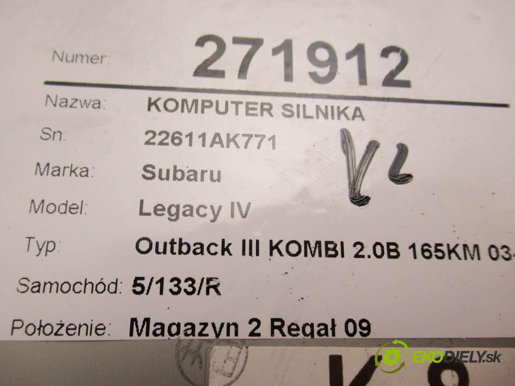 Subaru Legacy IV  2006 121 kW Outback III KOMBI 2.0B 165KM 03-09 2000 riadiaca jednotka Motor 22611AK771  (Riadiace jednotky)