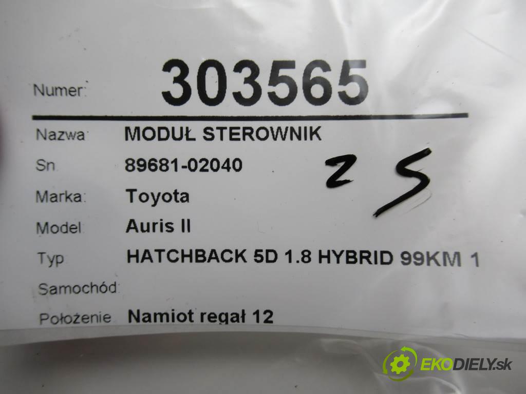 Toyota Auris II    HATCHBACK 5D 1.8 HYBRID 99KM 12-15  Modul Riadiaca jednotka ventilátora 89681-02040 (Ostatné)