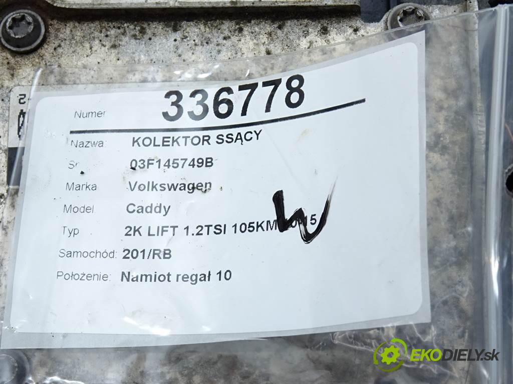 Volkswagen Caddy  2012 105KM 2K LIFT 1.2TSI 105KM 10-15 1200 Potrubie sacie, sanie 03F145749B (Sacie potrubia)