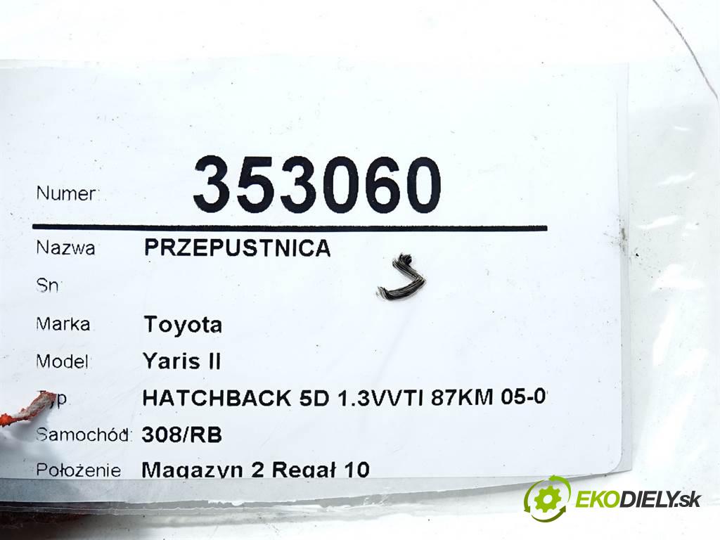 Toyota Yaris II  2008 64 kW HATCHBACK 5D 1.3VVTI 87KM 05-09 1300 Škrtiaca klapka  (Škrtiace klapky)