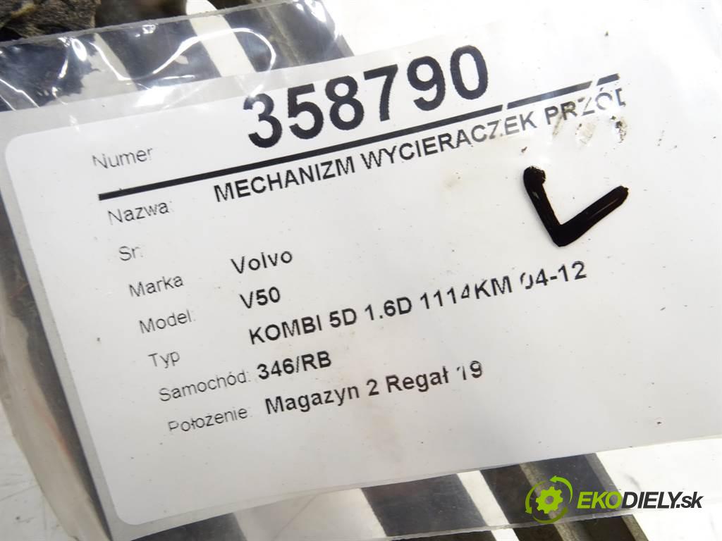 Volvo V50  2011 84 kW KOMBI 5D 1.6D 1114KM 04-12 1600 Mechanizmus stieračov predný  (Motorčeky stieračov predné)