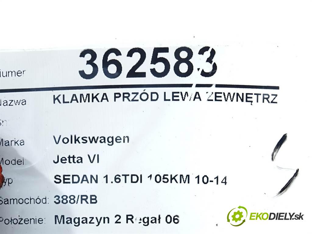 Volkswagen Jetta VI  2013 77 kW SEDAN 1.6TDI 105KM 10-14 1600 Kľučka predný ľavá strana vonkajšia  (Vonkajšie predné ľavé)