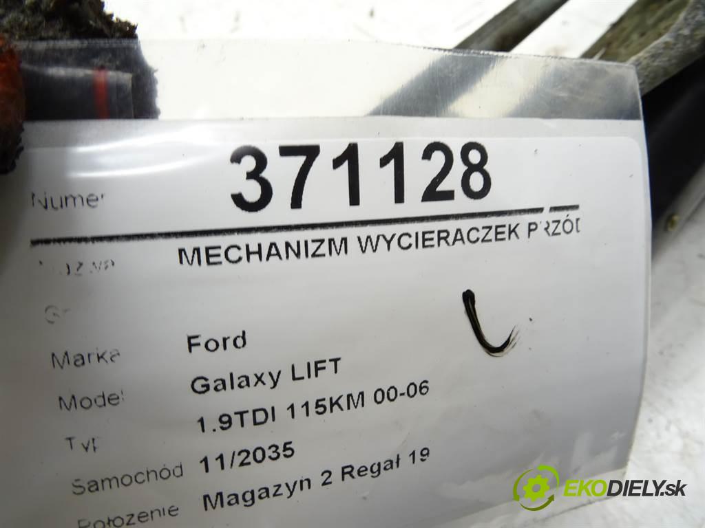 Ford Galaxy LIFT  2000 85KW 1.9TDI 115KM 00-06 1900 Mechanizmus stieračov predný  (Motorčeky stieračov predné)