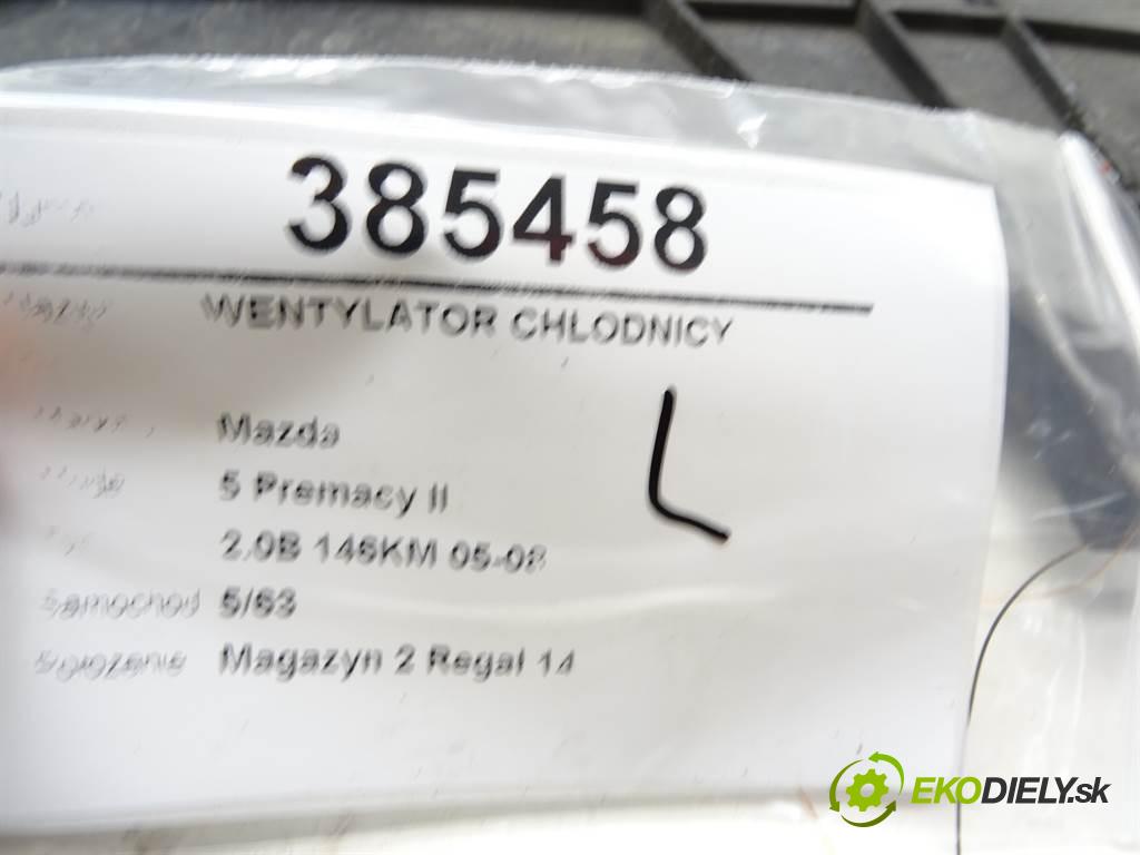 Mazda 5 Premacy II  2005 107KW 2.0B 146KM 05-08 1999 Ventilátor chladiča  (Ventilátory)