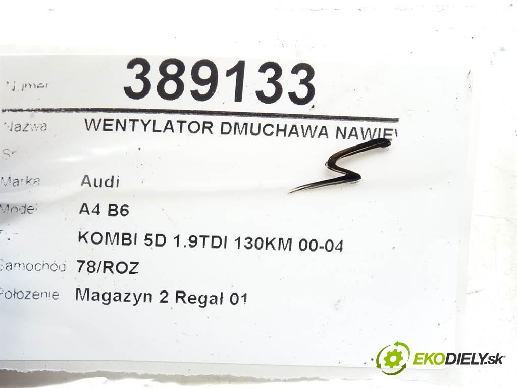 Audi A4 B6  2002 96 kW KOMBI 5D 1.9TDI 130KM 00-04 1900 Ventilátor ventilátor kúrenia 8E1820021B (Ventilátory kúrenia)