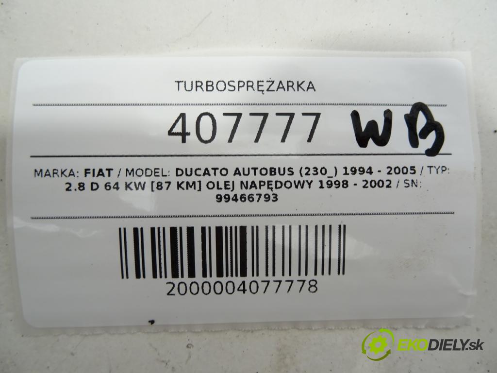 FIAT DUCATO Autobus (230_) 1994 - 2005    2.8 D 64 kW [87 KM] olej napędowy 1998 - 2002  Turbodúchadlo,turbo 99466793 (Turbodúchadlá (kompletné))