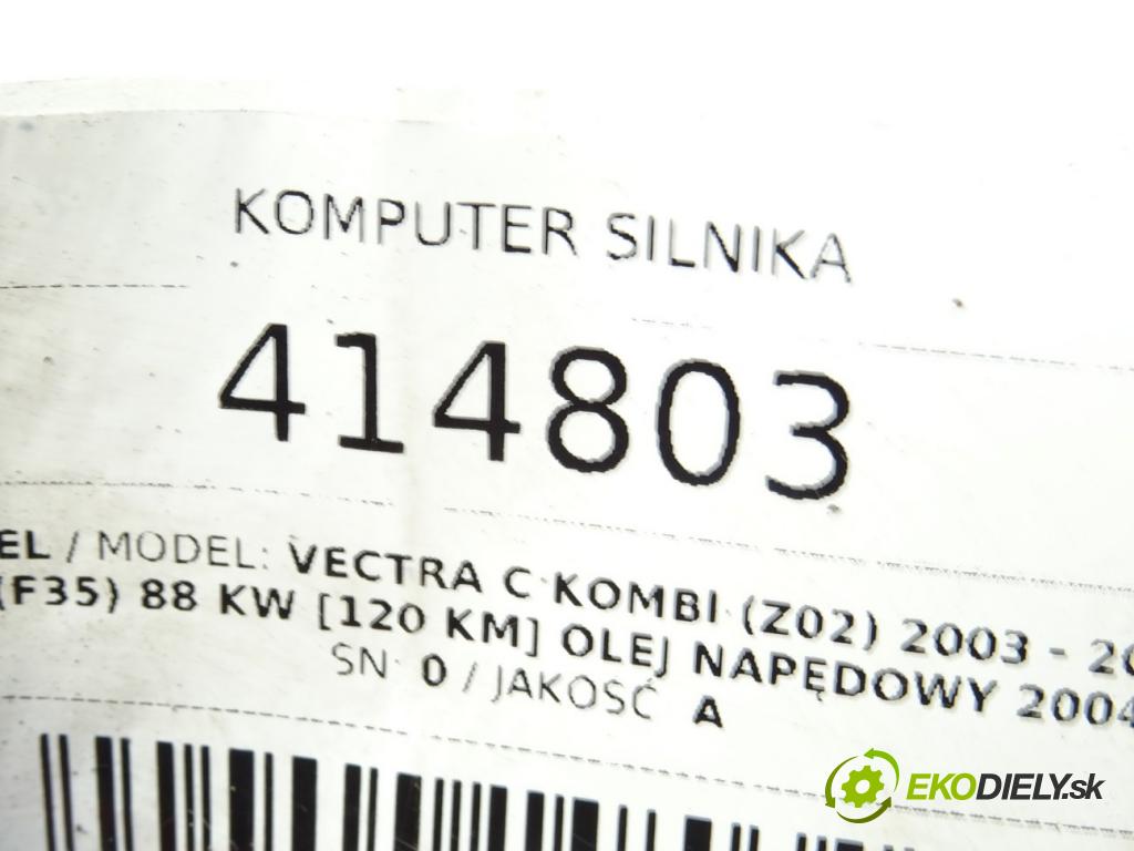 OPEL VECTRA C Kombi (Z02) 2003 - 2009    1.9 CDTI (F35) 88 kW [120 KM] olej napędowy 2004 -  riadiaca jednotka Motor 55189630 (Riadiace jednotky)