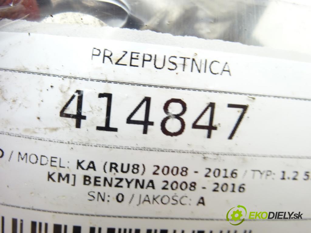 FORD KA (RU8) 2008 - 2016    1.2 51 kW [69 KM] benzyna 2008 - 2016  Škrtiaca klapka 40SMF10 (Škrtiace klapky)