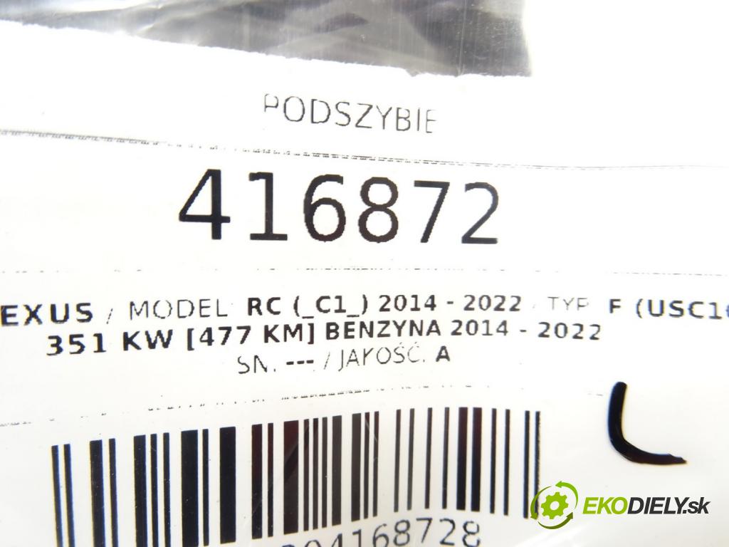 LEXUS RC (_C1_) 2014 - 2022    F (USC10_) 351 kW [477 KM] benzyna 2014 - 2022  Torpédo, plast pod čelné okno 55708-24050 (Torpéda)