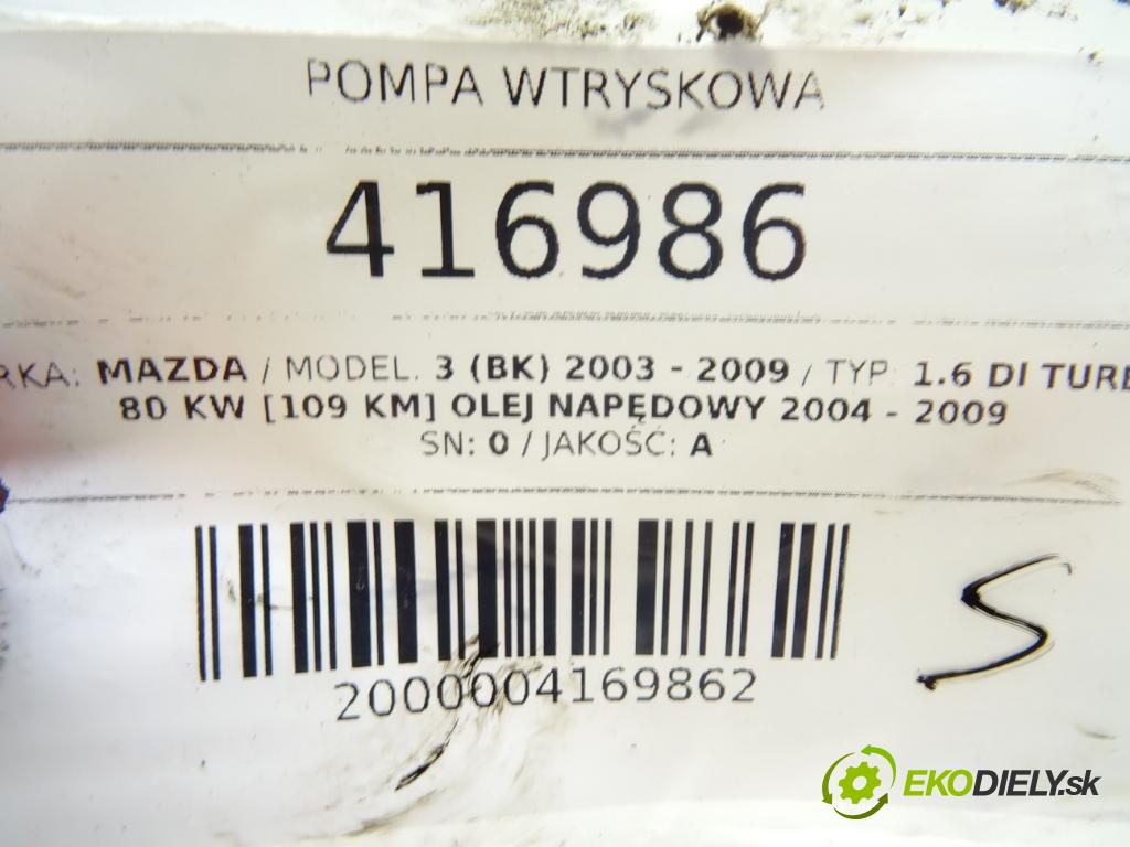 MAZDA 3 (BK) 2003 - 2009    1.6 DI Turbo 80 kW [109 KM] olej napędowy 2004 - 2  Pumpa vstrekovacia 0445010102 (Vstrekovacie čerpadlá)