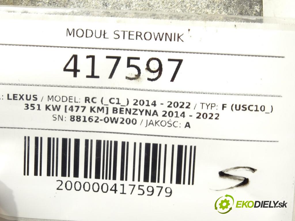 LEXUS RC (_C1_) 2014 - 2022    F (USC10_) 351 kW [477 KM] benzyna 2014 - 2022  Modul Riadiaca jednotka 88162-0W200 (Ostatné)