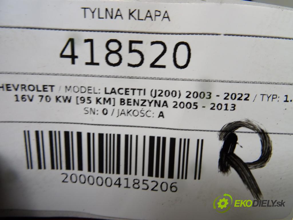 CHEVROLET LACETTI (J200) 2003 - 2022    1.4 16V 70 kW [95 KM] benzyna 2005 - 2013  zadná kapota  (Zadné kapoty)