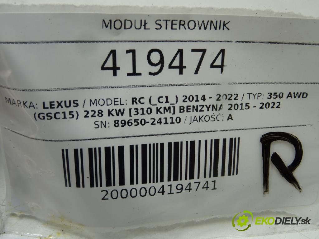 LEXUS RC (_C1_) 2014 - 2022    350 AWD (GSC15) 228 kW [310 KM] benzyna 2015 - 202  Modul Riadiaca jednotka 89650-24110 (Ostatné)