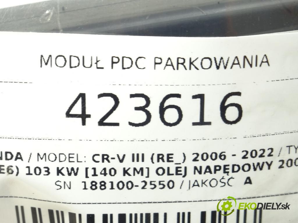 HONDA CR-V III (RE_) 2006 - 2022    2.2 i-CTDi 4WD (RE6) 103 kW [140 KM] olej napędowy  Modul PDC 188100-2550 (Ostatné)