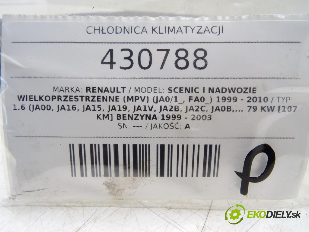 RENAULT SCÉNIC I nadwozie wielkoprzestrzenne (MPV) (JA0/1_, FA0_) 1999 - 2010    1.6 (JA00, JA16, JA15, JA19, JA1V, JA2B, JA2C, JA0  Chladič klimatizácie  (Chladiče klimatizácie)