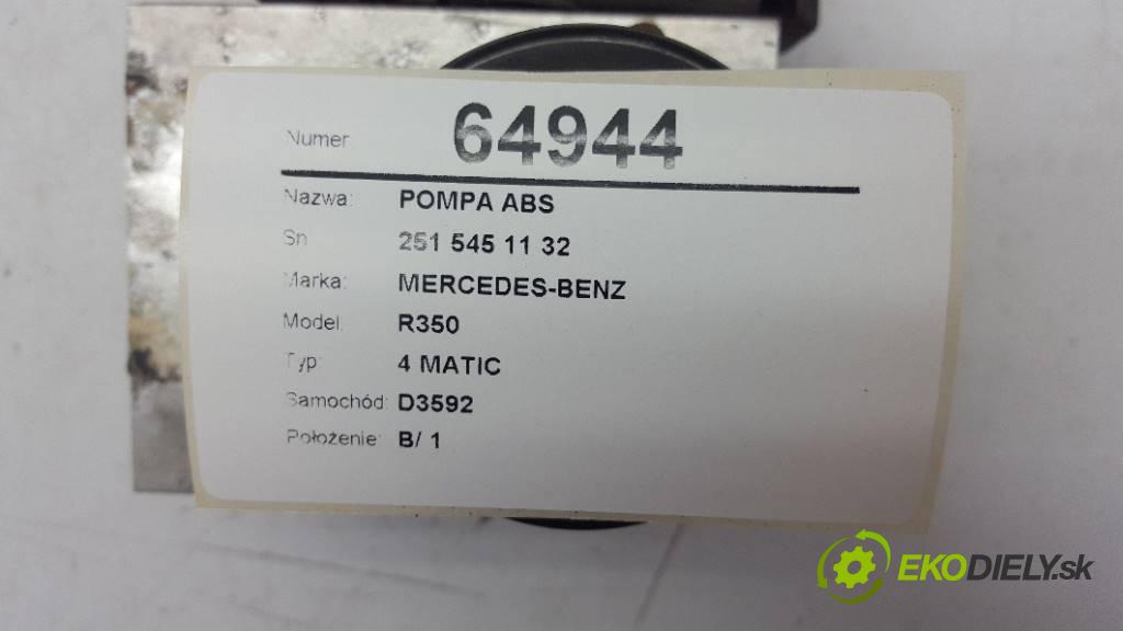 MERCEDES-BENZ R350 4 MATIC 2007 200kW 4 MATIC 3498 pumpa ABS 251 545 11 32 (Pumpy brzdové)