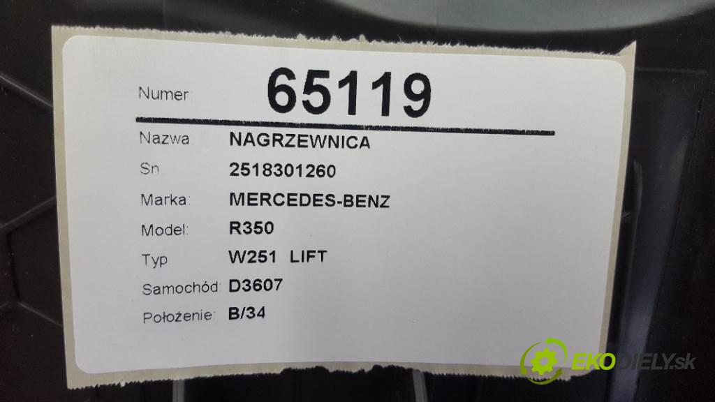 MERCEDES-BENZ R350 W251  LIFT 2010 195kW W251  LIFT 2987 topné těleso radiátor topení 2518301260 (Radiátory topení)