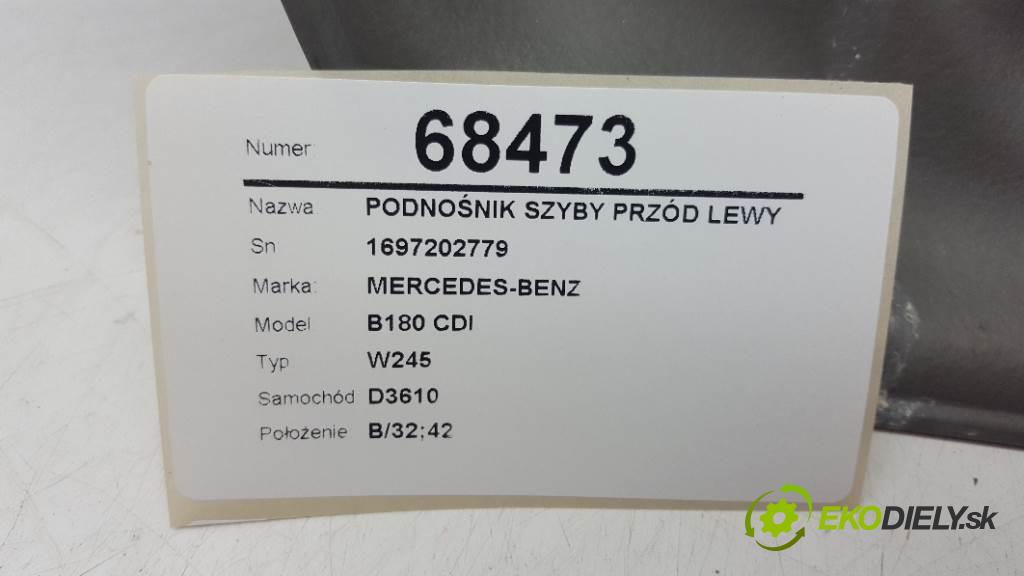 MERCEDES-BENZ B180 CDI W245 2007 80kW W245 1992 Mechanizmus okna predný ľavy 1697202779 (Predné ľavé)