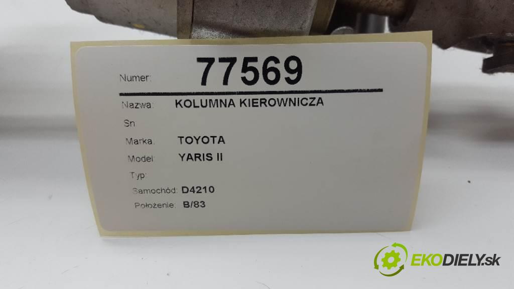 TOYOTA YARIS II  2011 51kW   998 Hriadeľ, tyč volantu  (Tyče riadenia (volantu))