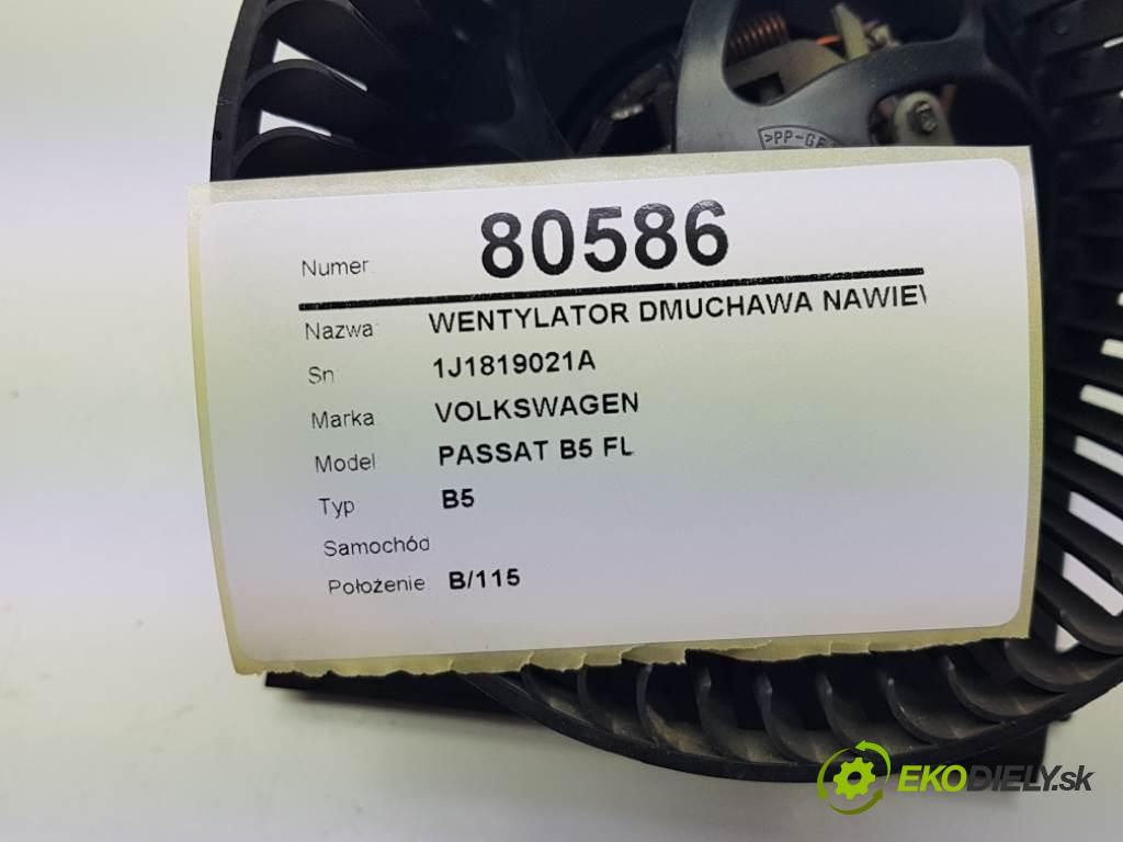 VOLKSWAGEN PASSAT B5 FL    B5  Ventilátor ventilátor kúrenia 1J1819021A (Ventilátory kúrenia)