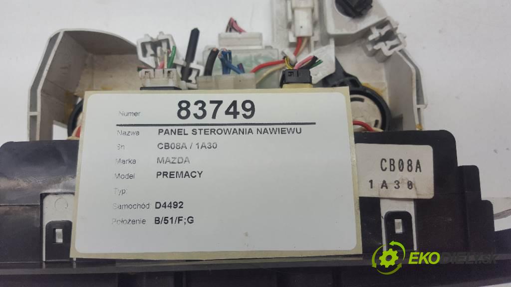 MAZDA PREMACY   2001 74kw   1840 Panel ovládaní topení CB08A / 1A30 (Ovládaní topení a přepínače)